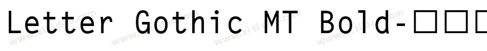 Letter Gothic MT Bold字体转换
